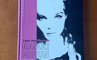 Kaikki minun roolini - Lena von Martens