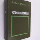 Ortjo Stepanov : Kotikunnan tarina - pikkukuva 1