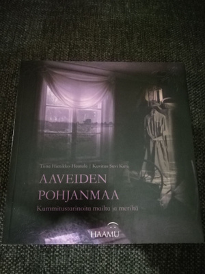 Hautala / Kari - Aaveiden Pohjanmaa