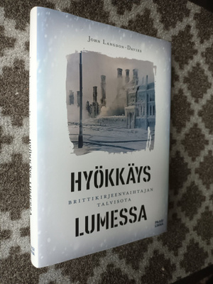 Hyökkäys lumessa. Talvisota brittikirjevaihtajan silmin