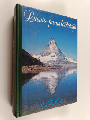 A. Vogel : Luonto, paras lääkitsijä