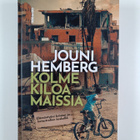Jouni Hemberg : Kolme kiloa maissia - pikkukuva 1