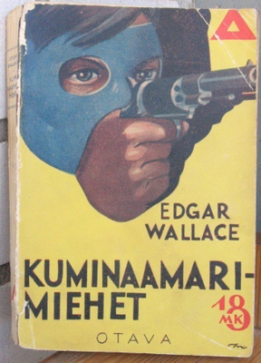Edgar Wallace: Kuminaamarimiehet, Otava 1937. 276 s.