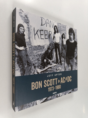 Jeff Apter : Bon Scott ja AC/DC 1973-1980