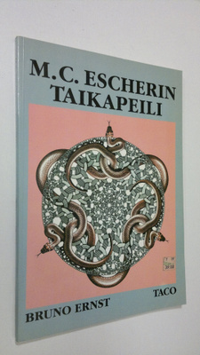 Bruno Ernst : Maurits Cornelis Escherin taikapeili