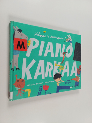Marika Maijala : Piano karkaa