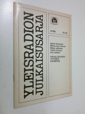 Yleisradion julkaisusarja 2/1983 : Kirjallisuudentutkimus...