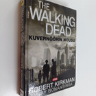 Robert Kirkman : The Walking Dead : tie Woodburyyn - pikkukuva 1