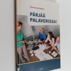 Eeva-Leena Vaahtio : Pärjää palaverissa! - pikkukuva 1