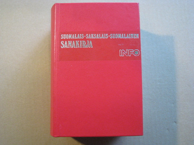 SUOMALAIS - SAKSALAIS - SUOMALAINEN SANAKIRJA