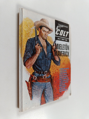 Colt 7/1967 : Mieletön Maverick