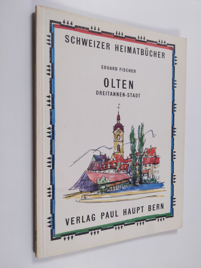 Eduard Fischer : Schweizer Heimatbucher : Eduard Fischer ...