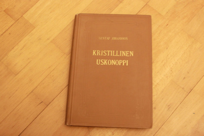 Gustaf Johansson Kristillinen uskonoppi jonka luennoissa esi