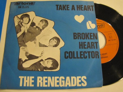 The Renegades Take a heart 7 45 Hollanti 1965