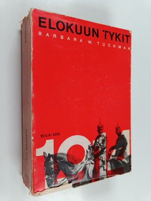 Barbara W. Tuchman : Elokuun tykit : ensimmäisen maailman...