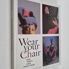 Judith Griffin : Wear your chair : when fashion meets int... - pikkukuva 1