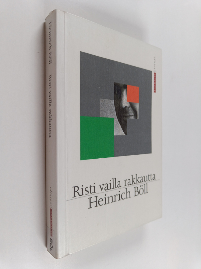 Heinrich Böll : Risti vailla rakkautta
