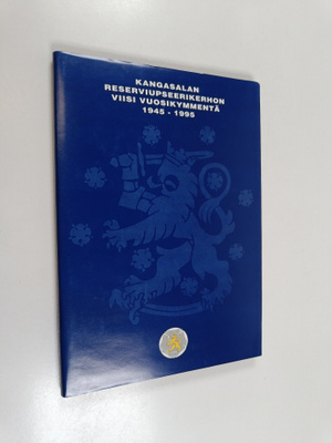 Kangasalan reserviupseerikerhon viisi vuosikymmentä 1945-...