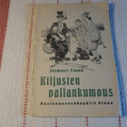 KILJUSTEN VALLANKUMOUS  1.PAINOS 1921 - pikkukuva 1