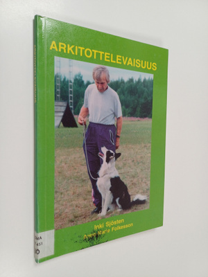 Inki Sjösten : Arkitottelevaisuus