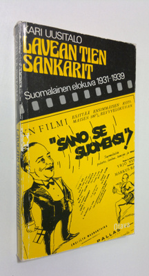 Kari Uusitalo : Lavean tien sankarit : suomalainen elokuv...