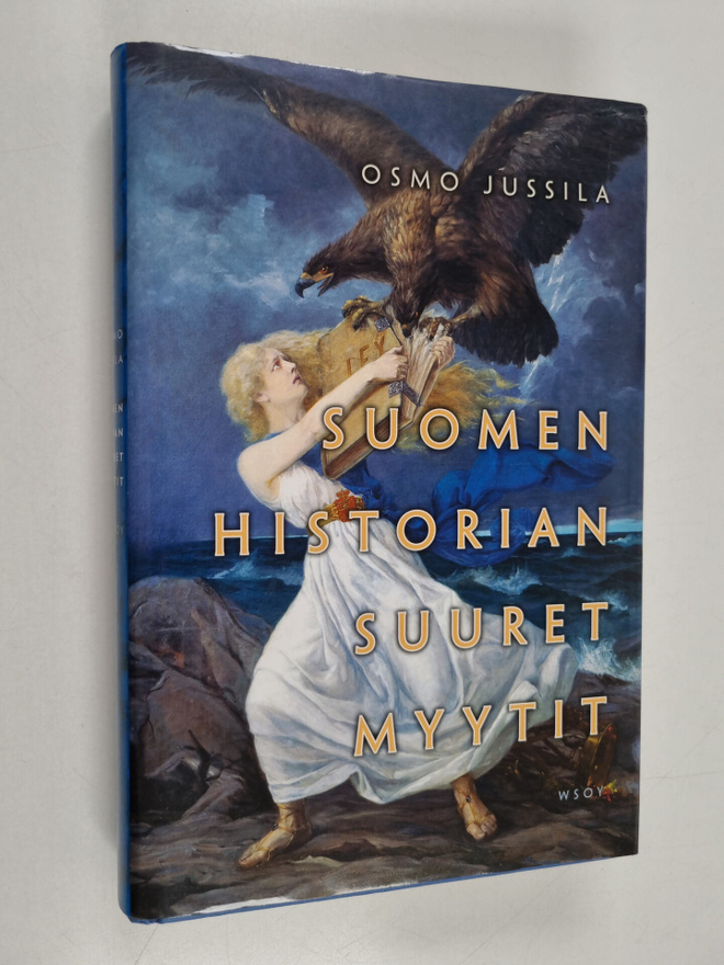 Osmo Jussila : Suomen historian suuret myytit