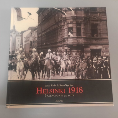 Helsinki 1918. Pääkaupunki ja sota, Laura Kolbe S Nysttröm
