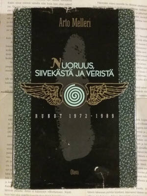 Arto Melleri - Nuoruus, siivekästä ja veristä (sid.)
