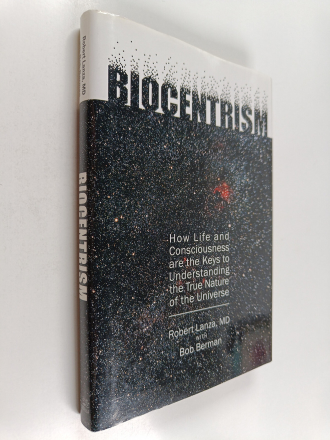 R. P. Lanza : Biocentrism : how life and consciousness ar...
