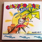 EL BANCO :: CALYPSO BAR :: VINYYLI MAXI 12" x 3 VER. :: 1992 - pikkukuva 1