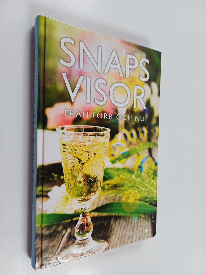 Leif Eriksson : Snapsvisor från förr och nu
