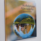 Seppo E. Järvinen : Kohdataan Alavudella = Let's meet in ... - pikkukuva 1