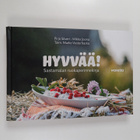 Pirjo Silveri ym. : Hyvvää! : Sastamalan ruokaperinnekirja - pikkukuva 1