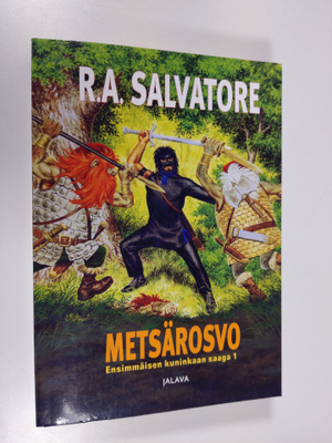 R. A. Salvatore : Metsärosvo