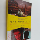 Suketu Mehta : Maximum city : Bombay lost and found - pikkukuva 1