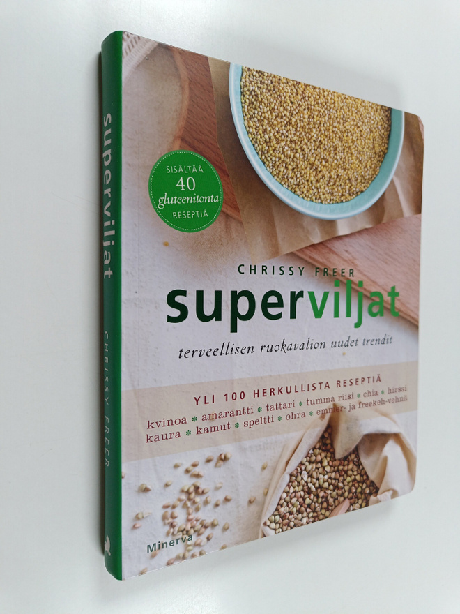 Chrissy Freer : Superviljat : terveellisen ruokavalion uu...
