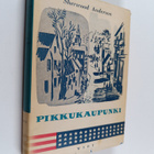 Sherwood Anderson : Pikkukaupunki - pikkukuva 1