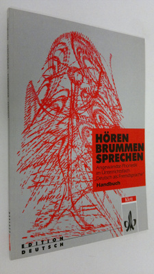 Ilse Cauneau : Hören, brummen, sprechen - handbuch : Ange...