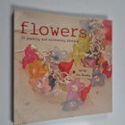 Sian Hamilton : Flowers - 20 Jewelry and Accessory Designs - pikkukuva 1
