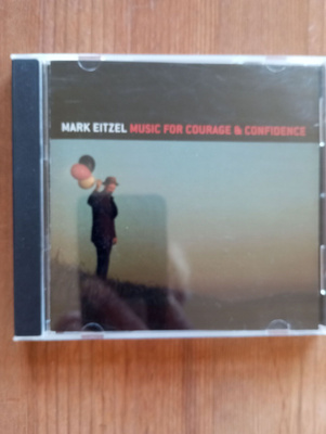 Mark Eitzel CD Music for Courage & Confidence