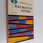 Alfred Romer : Rauhaton atomi - pikkukuva 1
