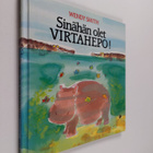 Wendy Smith : Sinähän olet virtahepo! - pikkukuva 1