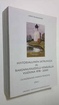 Kirsti Reskalenko : Historiallinen jatkuvuus ja rakennuss...