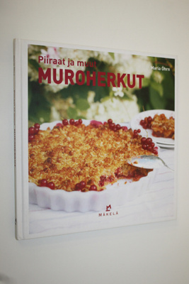 Maria Öhrn : Piiraat ja muut muroherkut