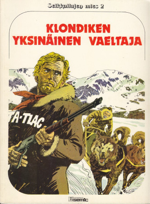 Seikkailujen mies 2 - Klondiken yksinäinen vaeltaja