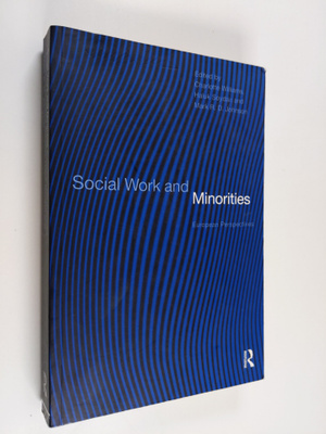 Mark Johnson ym. : Social Work and Minorities - European ...