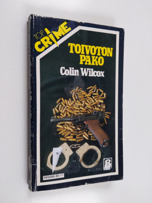 Colin Wilcox : Toivoton pako
