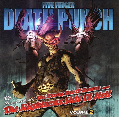 Five Finger Death Punch - The Wrong Side Of Heaven...Vol 2
