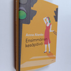 Anna Alanko : Ensimmäinen kesäpäivä - pikkukuva 1