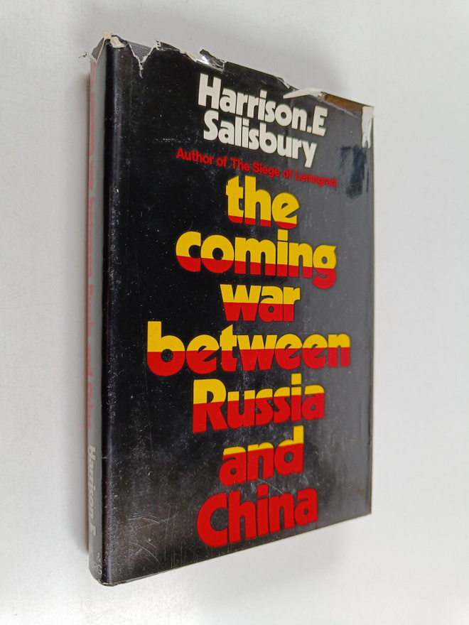 Harrison E. Salisbury : The coming war between Russia and...